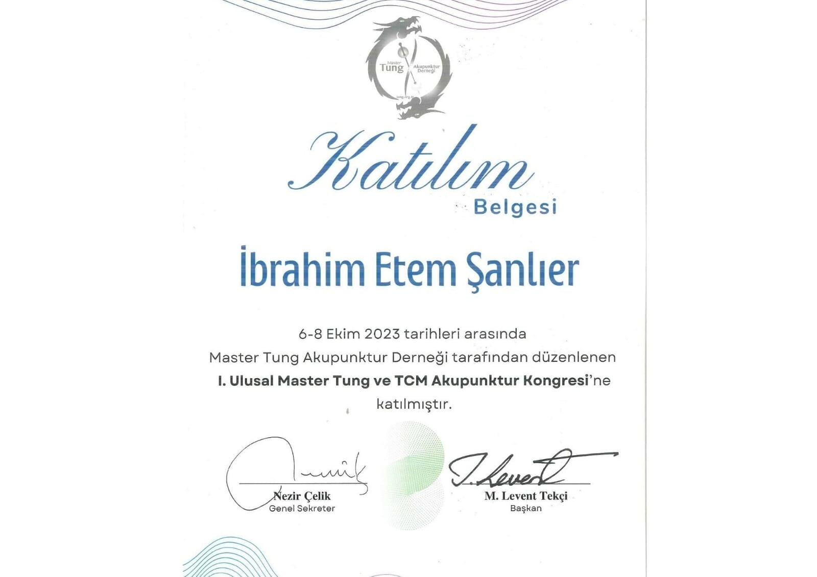 Master Tung Akupunktur Derneği I. Ulusal Master Tung TCM Akupunktur Kongresi Katılım Belgesi